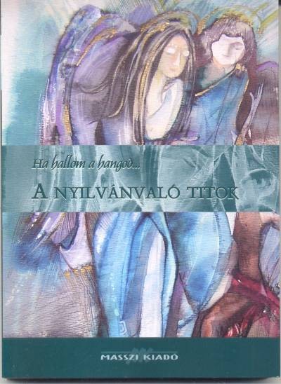 ha hallom a hangod 1.kötet